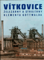 VÍTKOVICE železárny a strojírny Klementa Gottwalda