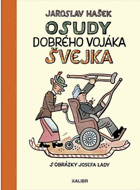 Osudy dobrého vojáka Švejka. 1.-4. díl