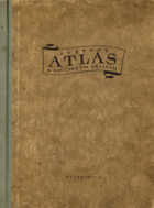 Světový atlas k současným dějinám.