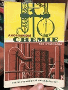 Anorganická chemie pro 2. a 3. třídu gymnasií.