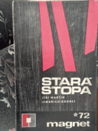 Stará stopa MAGNET Zpráva o pátrání po neznámém muži