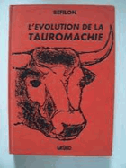 L'evolution de la Tauromachie