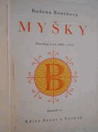 Myšky - povídky z let 1909-1913. PODPIS AUTORA!!
