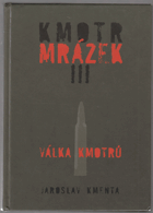 Kmotr Mrázek III - Válka kmotrů