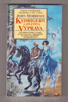 Kedrigern a spletitá výprava