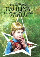 Paulina. El mundo y las estrellas. INCLUIDA LA DEDICACIÓN DEL AUTOR