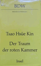 Der Traum der roten Kammer - Ein Roman aus der Mandschu-Zeit