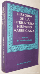 2SVAZKY Historia De La Literatura Hispanoamericana. Tom. I-II