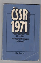 ČSSR - kronika vnitropolitických událostí