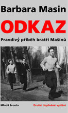 Odkaz - pravdivý příběh bratří Mašínů