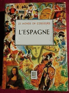 Le Monde en Couleures - L'Espagne