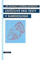 Zátěžové EKG testy v kardiologii