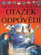 Největší kniha otázek a odpovědí-A4 formát!!