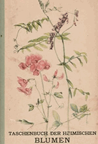 Taschenbuch der heimischen Sommerblumen - Band I + II