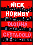 Dlouhá cesta dolů