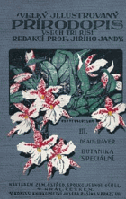 Botanika speciální Velký ilustrovaný přírodopis všech tří říší 3