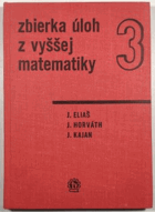 Zbierka úloh z vyššej matematiky 3 Matematika