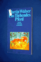 Ein fliehendes Pferd - Novelle