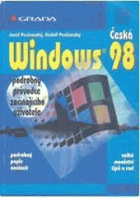 Česká Windows 98 - podrobný průvodce začínajícího uživatele
