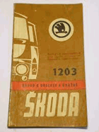 ŠKODA 1203 - NÁVOD K OBSLUZE A ÚDRŽBĚ