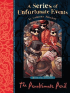 A Series of Unfortunate Events. The Penultimate Peril