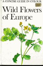 Wild Flowers of Europe - A Concise Guide in Colour