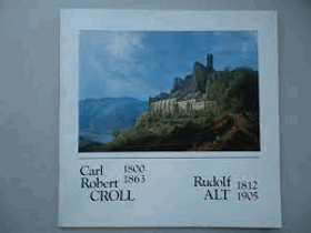 Carl Robert Croll (1800-1863) - Rudolf Alt (1812-1905)