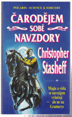 Čarodějem sobě navzdory