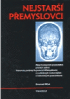 Nejstarší Přemyslovci - Fyzické osobnosti českých panovníků I. díl