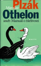 Othelon, aneb, Manuál o žárlivosti