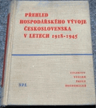 Přehled hospodářského vývoje Československa v letech 1918-1945
