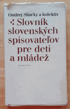 Slovník slovenských spisovateľov pre deti a mládež
