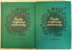 2SVAZKY Naše rodinné zahrady 1-2. Příruční kniha podrobně vysvětlující zakládání, ...