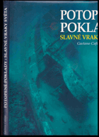 Potopené poklady - slavné vraky světa