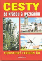 Cesty za krásou a poznáním Turistický lexikon ČR