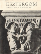 Der königliche Palast von Esztergom