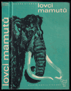 Lovci mamutů - román z pravěku
