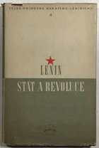 Stát a revoluce - Učení marxismu o státu a úkoly proletariátu v revoluci