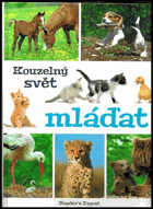 Kouzelný svět mláďat