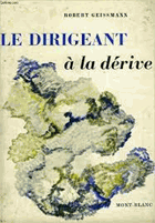 Le dirigeant à la dérive