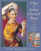 A yoga of Indian classical dance - the yogini's mirror.