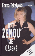 Byť ženou je úžasné
