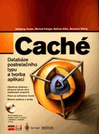 Caché - databáze postrelačního typu a tvorba aplikací