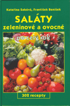 Saláty zeleninové a ovocné po celý rok - 302 recepty