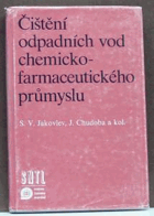 Čištění odpadních vod chemicko - farmaceutického průmyslu