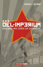 Das Öl-Imperium - Russlands Weg zurück zur Supermacht