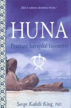 Huna - prastaré havajské tajemství