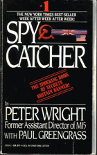 Spy catcher - the candid autobiography of a senior intelligence officer