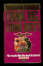 Think Big, Think Dirty