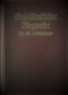 Gesellschaftlicher Wegweiser für alle Lebenslagen